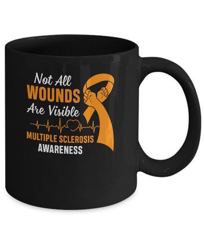 Multiple Sclerosis Awareness Not All Wounds Are Visible Mug Coffee Mug | Teecentury.com