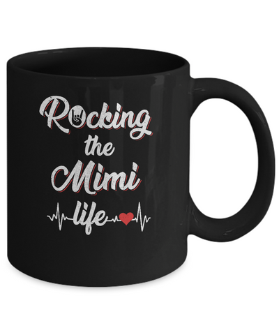 Rocking The Mimi Life Mothers Day Gifts Mug Coffee Mug | Teecentury.com