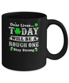 Dear Liver Today Will Be Rough Stay Strong St Pattys Patricks Mug Coffee Mug | Teecentury.com