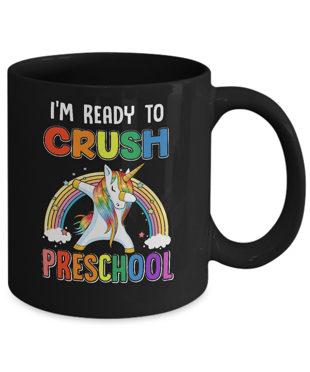 I'm Ready To Crush Preschool Unicorn Back To School Mug Coffee Mug | Teecentury.com