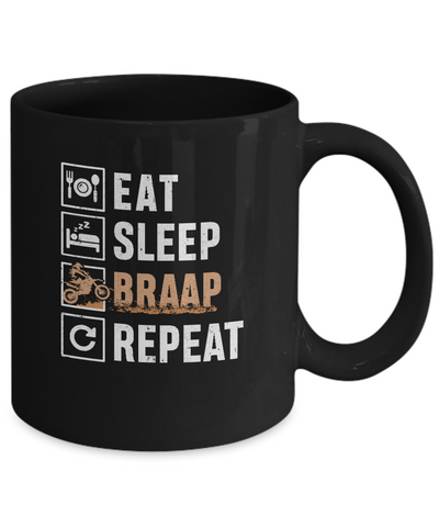 Eat Sleep Braap Repeat Motocross Dirt Bike Mug Coffee Mug | Teecentury.com