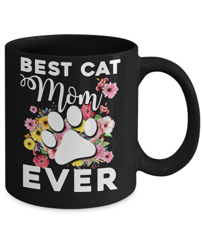 Best Cat Mom Ever Mother's Day Gift Mug Coffee Mug | Teecentury.com