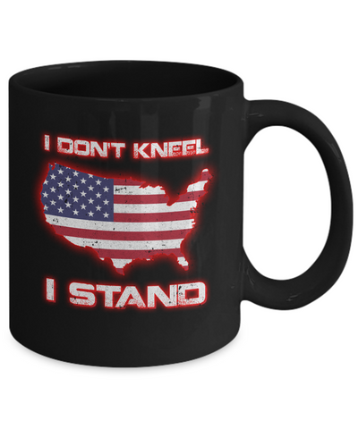 I Don't Kneel I Stand Us American Flag Mug Coffee Mug | Teecentury.com