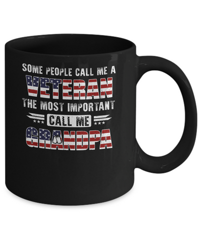 Some People Call Me A Veteran Grandpa Fathers Day Gifts Mug Coffee Mug | Teecentury.com