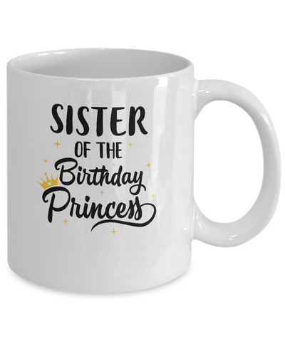 Sister Of The Birthday Princess Matching Family Party Mug Coffee Mug | Teecentury.com