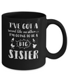 Secret Like No Other I'm Going To Be A Big Sister Mug Coffee Mug | Teecentury.com