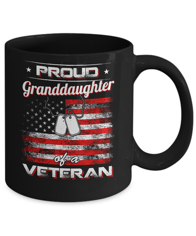 Proud Granddaughter Of A Veteran Mug Coffee Mug | Teecentury.com