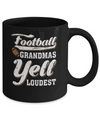 Football Grandmas Yell Loudest Mug Coffee Mug | Teecentury.com