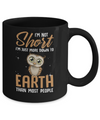 I'm Not Short Im Just More Down To Earth Than People Owl Mug Coffee Mug | Teecentury.com