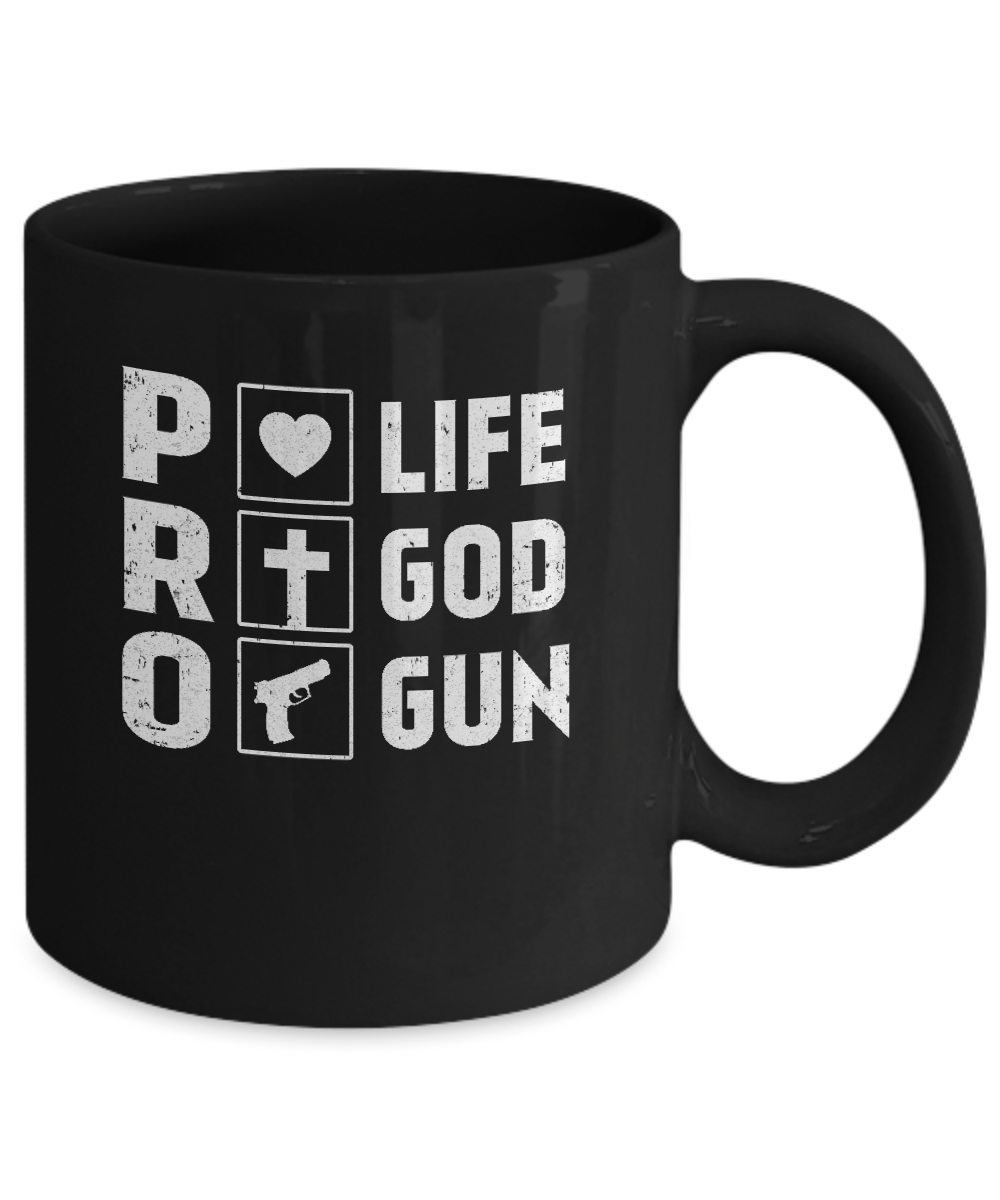 Pro Life Pro God Pro Gun America Mug Coffee Mug | Teecentury.com