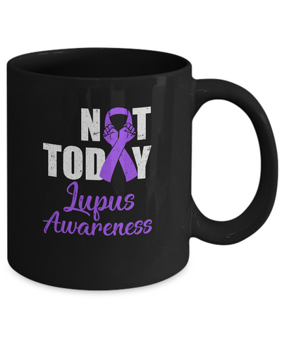 Support Lupus Awareness Purple Ribbon Not Today Mug Coffee Mug | Teecentury.com