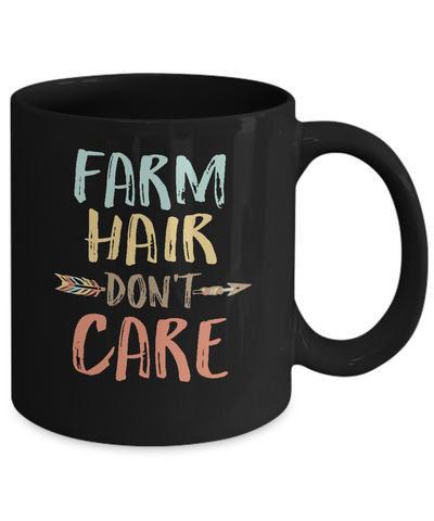 Farm Hair Don't Care Farming Farmer Women Mug Coffee Mug | Teecentury.com