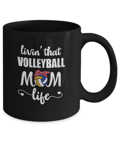 Living That Volleyball Mom Life Mothers Day Gifts Mug Coffee Mug | Teecentury.com