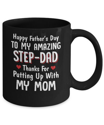 Happy Father's Day To My Amazing Step Dad Thanks Mug Coffee Mug | Teecentury.com