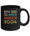 Epic Since March 2004 Vintage 18th Birthday Gifts Mug Coffee Mug | Teecentury.com