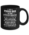 I Am A Proud Dad I Have Stubborn Daughter Father's Day Mug Coffee Mug | Teecentury.com