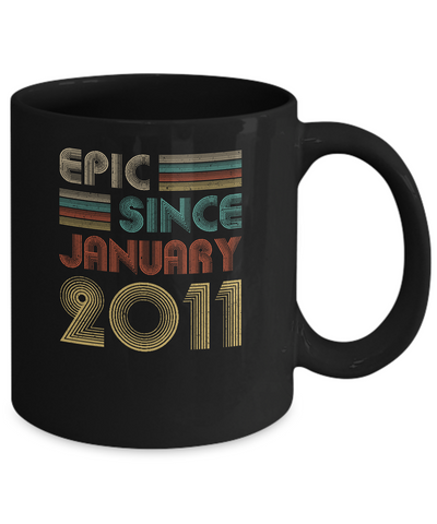 Epic Since January 2011 Vintage 11th Birthday Gifts Mug Coffee Mug | Teecentury.com
