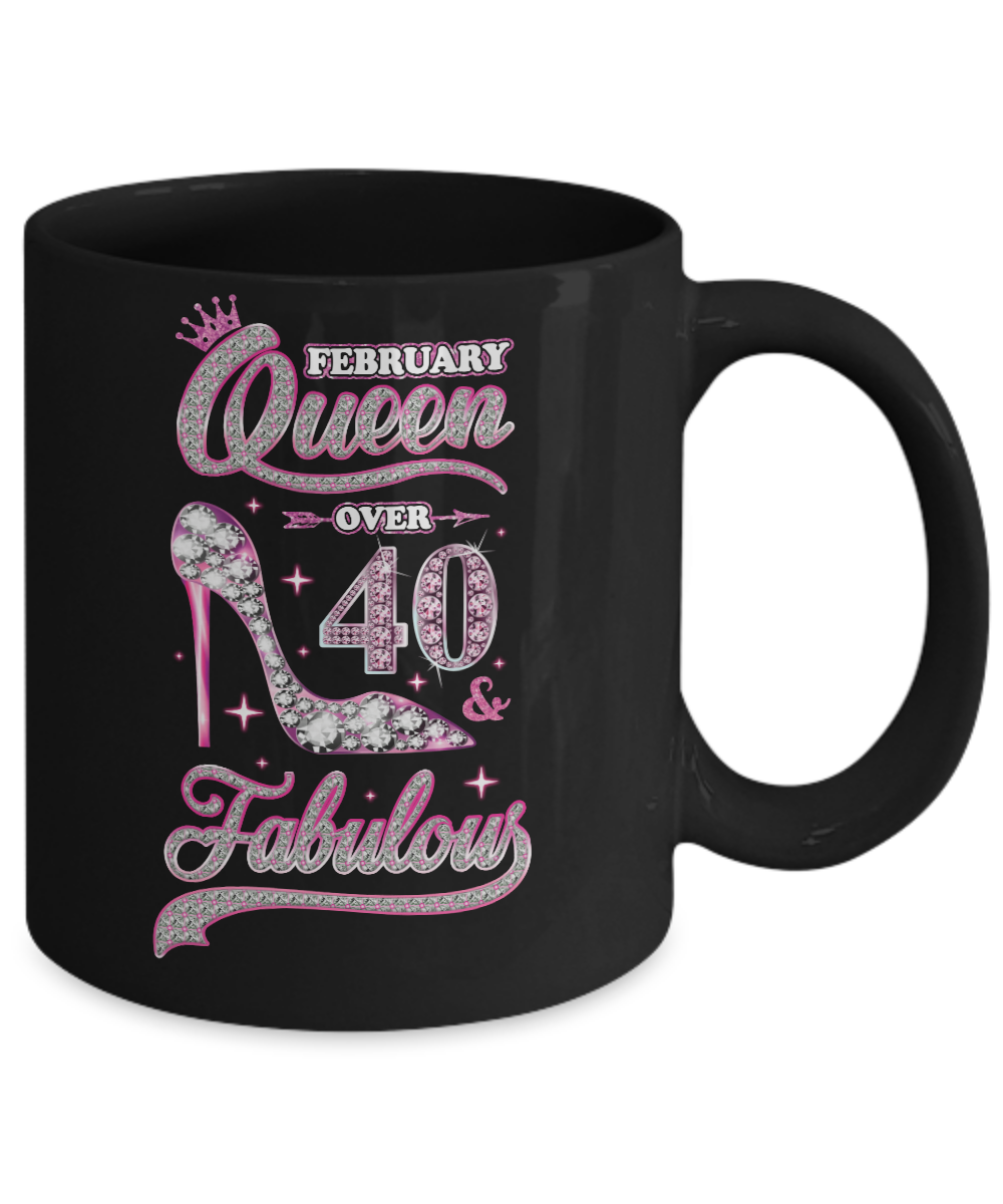February Queen 40 And Fabulous 1982 40th Years Old Birthday Mug Coffee Mug | Teecentury.com