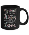My Heart Is Filled With Kisses Wagging Tails Wet Noses Dog Mug Coffee Mug | Teecentury.com