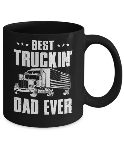 Best Truckin' Dad Ever American Flag Trucker Fathers Day Mug Coffee Mug | Teecentury.com
