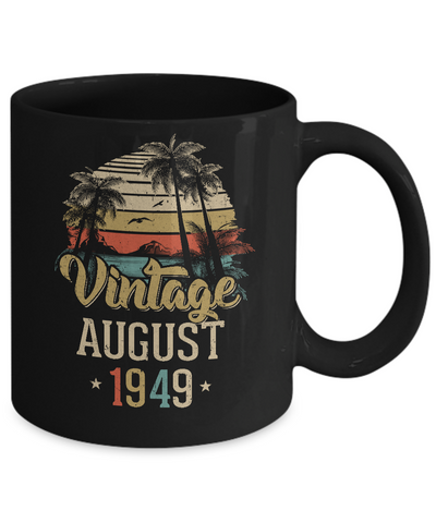 Retro Classic Vintage August 1949 73th Birthday Gift Mug Coffee Mug | Teecentury.com