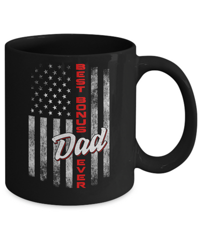 Best Bonus Dad Ever American Flag 4Th Of July Fathers Day Mug Coffee Mug | Teecentury.com
