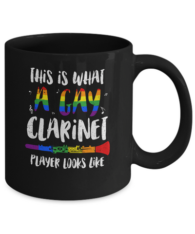 This Is What A Gay Clarinet Player Looks Like LGBT Mug Coffee Mug | Teecentury.com