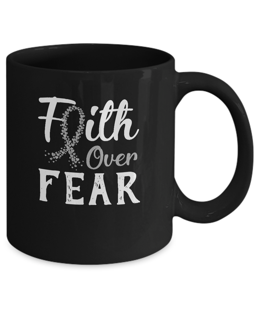 Brain Cancer Diabetes Awareness Gray Ribbon Faith Over Fear Mug Coffee Mug | Teecentury.com