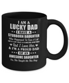 I Am A Lucky Dad I Have Stubborn Daughter Father's Day Mug Coffee Mug | Teecentury.com