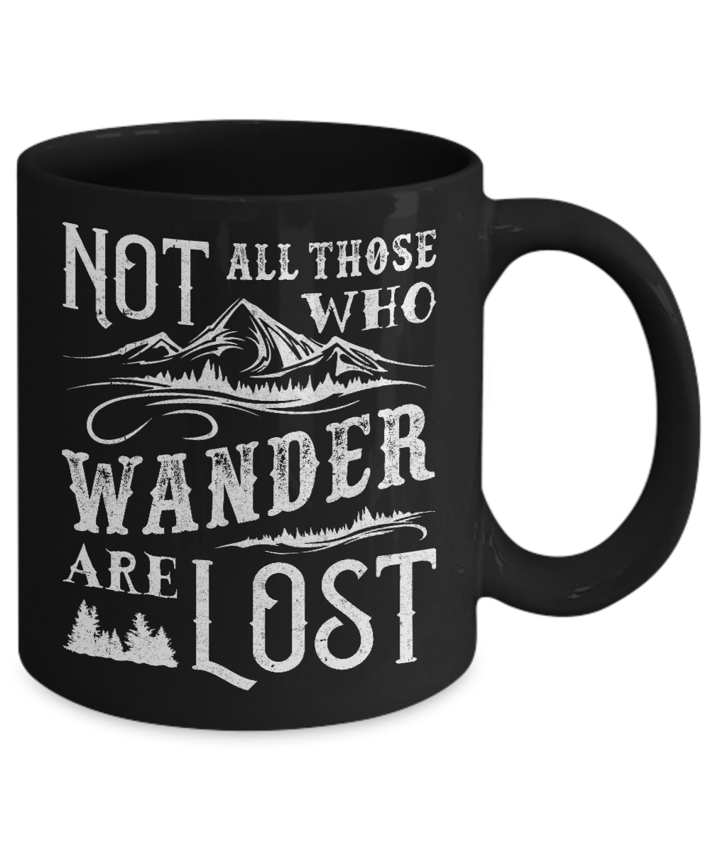 Not All Who Wander Are Lost Adventure Travel Mug Coffee Mug | Teecentury.com