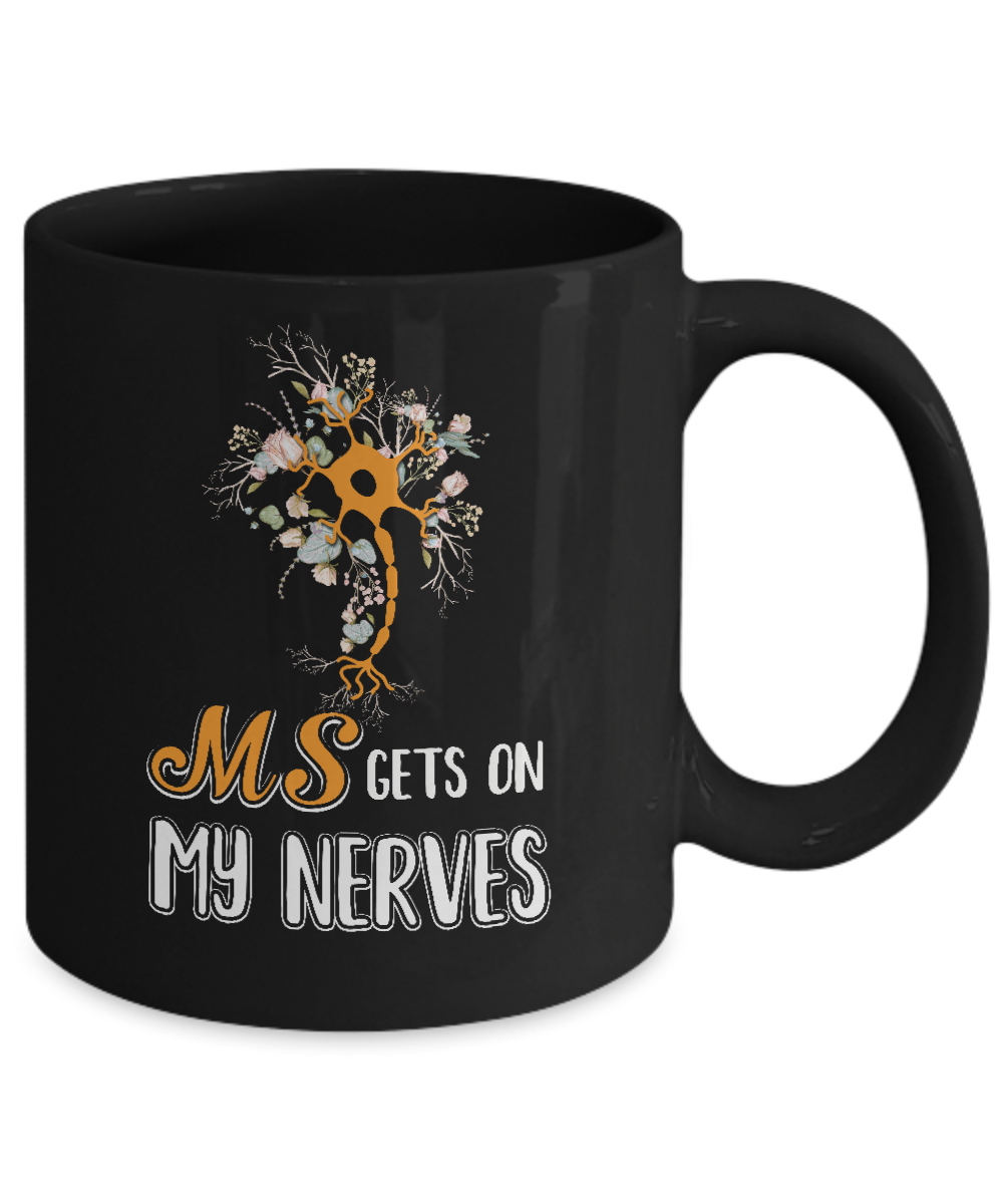 MS Gets On My Nerves Multiple Sclerosis Awareness Mug Coffee Mug | Teecentury.com