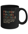 PawPaw Know Everything Vintage PawPaw Father's Day Gift Mug Coffee Mug | Teecentury.com