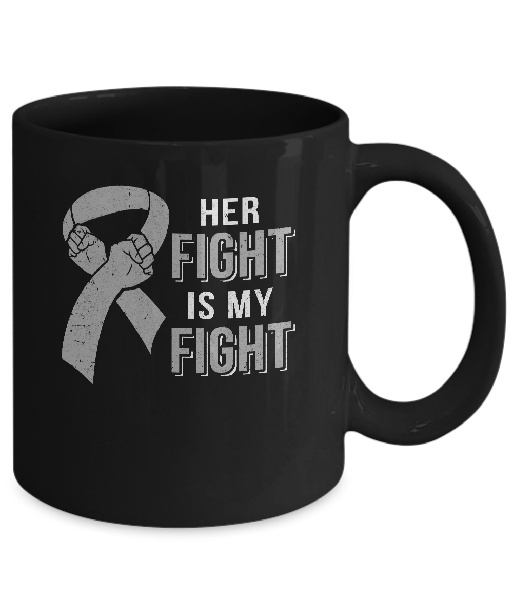 Her Fight Is My Fight Brain Cancer Parkinson's Disease Mug Coffee Mug | Teecentury.com