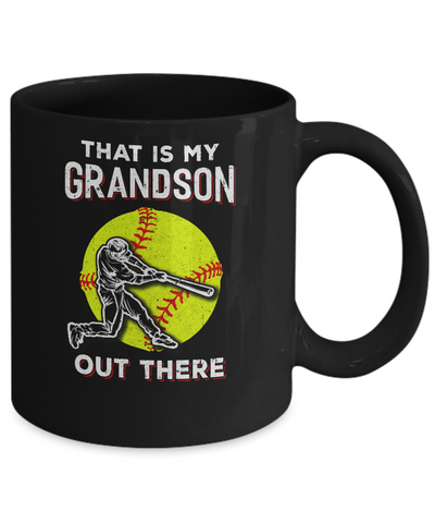 That's My Grandson Out There Softball Grandma Papa Mug Coffee Mug | Teecentury.com