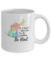 In A World Where You Can Be Anything Be Kind Elephant Mug Coffee Mug | Teecentury.com