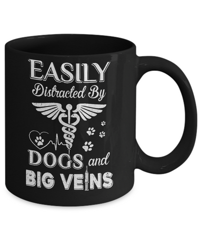 Easily Distracted By Dogs And Big Veins Nurse Puppy Mug Coffee Mug | Teecentury.com