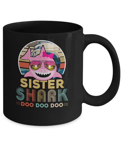 Retro Vintage Sister Shark Doo Doo Doo Mug Coffee Mug | Teecentury.com
