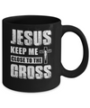 Jesus Keep Me Close To The Cross Christian Mug Coffee Mug | Teecentury.com