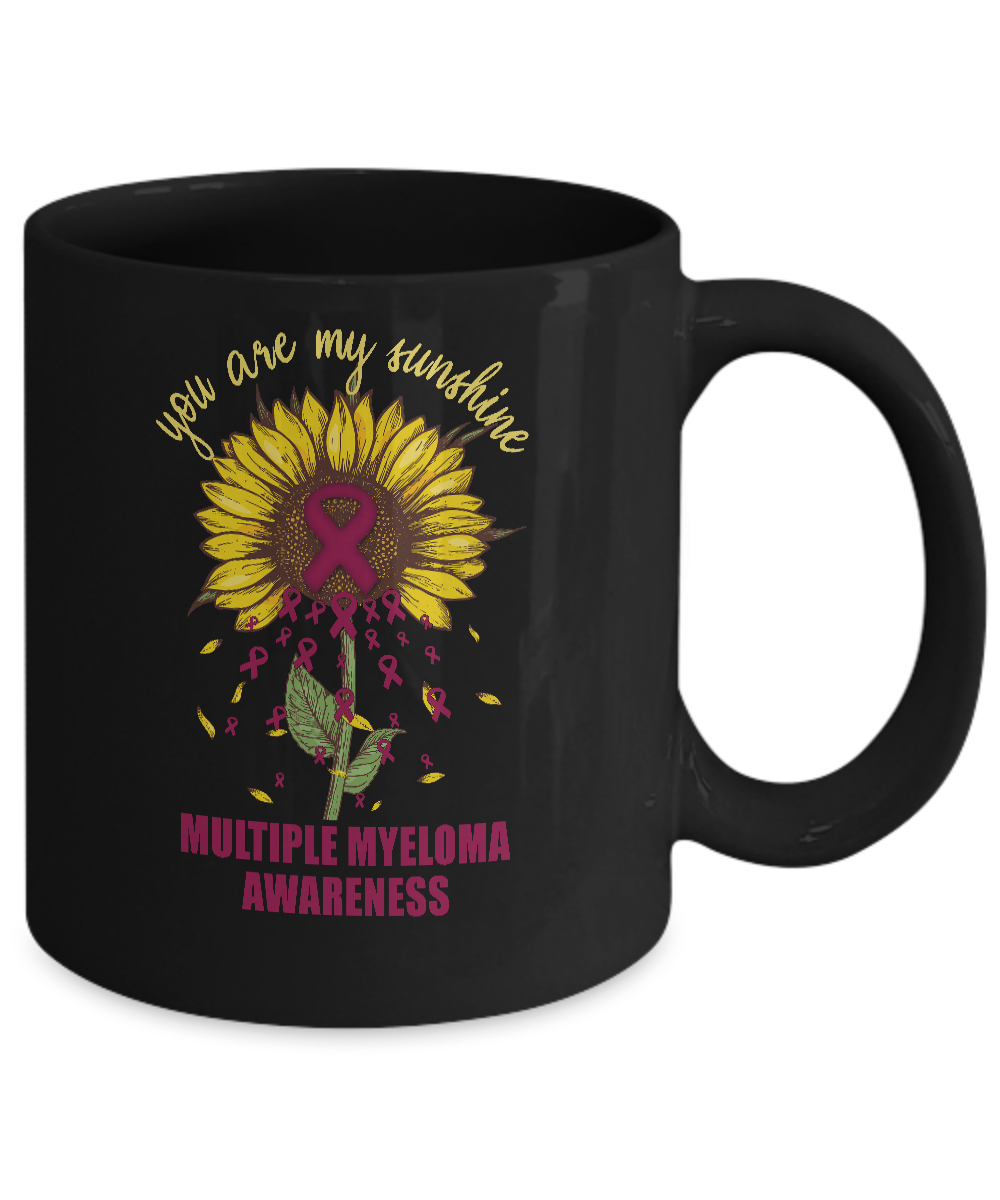You Are My Sunshine Multiple Myeloma Awareness Mug Coffee Mug | Teecentury.com