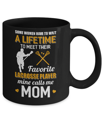 Funny My Favorite Lacrosse Player Calls Me Mom Mug Coffee Mug | Teecentury.com