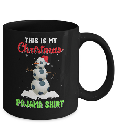 This Is My Christmas Pajama Xmas Snowman Soccer Mug Coffee Mug | Teecentury.com
