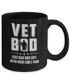 Vet Bod Like Dad Bod But With More Knee Pain Veteran Mug Coffee Mug | Teecentury.com