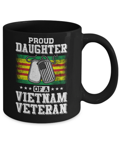 Proud Daughter Of A Veteran Dad Mom Mug Coffee Mug | Teecentury.com