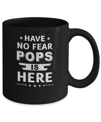 Have No Fear Pops Is Here Father's Day Gift Mug Coffee Mug | Teecentury.com