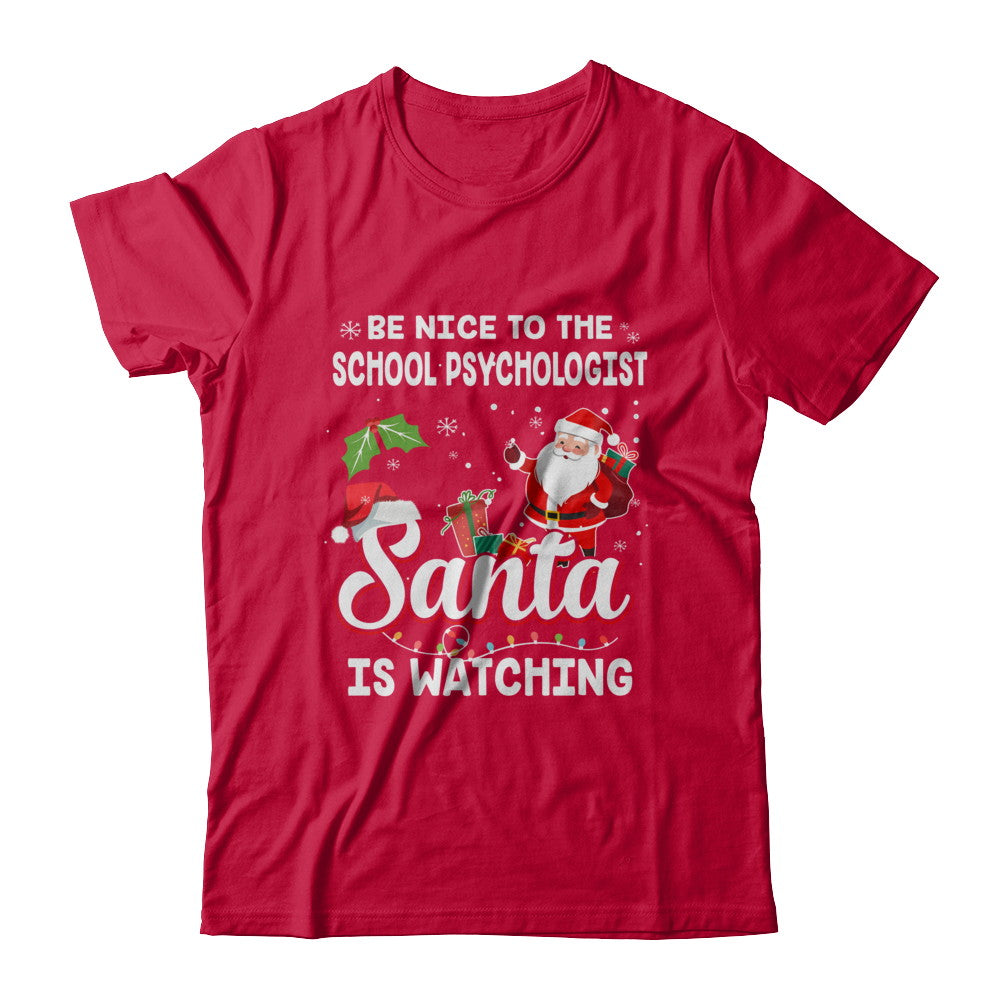 Be Nice To The School Psychologist Santa Is Watching T-Shirt & Sweatshirt | Teecentury.com