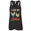 Vintage Retro I Love My Ladies Funny Chicken Farmer T-Shirt & Tank Top | Teecentury.com