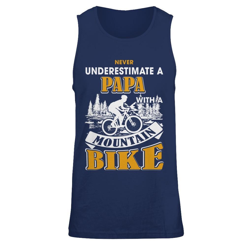 Never Underestimate A Papa With A Mountain Bike T-Shirt & Hoodie | Teecentury.com