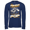 My Fishing Buddies Call Me Pop T-Shirt & Hoodie | Teecentury.com