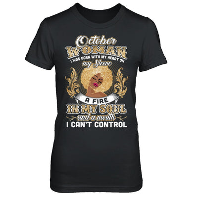 I'm An October Woman Funny Birthday T-Shirt & Sweatshirt | Teecentury.com