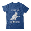 I Found This Humerus Cat Humorous T-Shirt & Hoodie | Teecentury.com